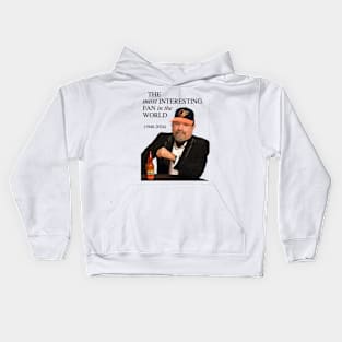 Most Interesting Fan Kids Hoodie